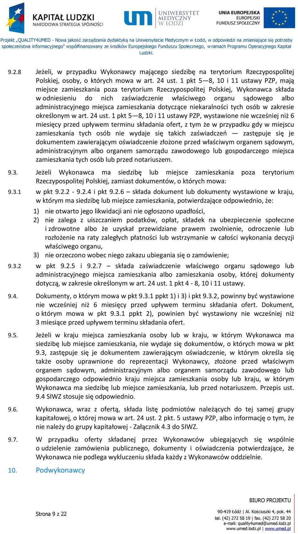 administracyjnego miejsca zamieszkania dotyczące niekaralności tych osób w zakresie określonym w art. 24 ust.