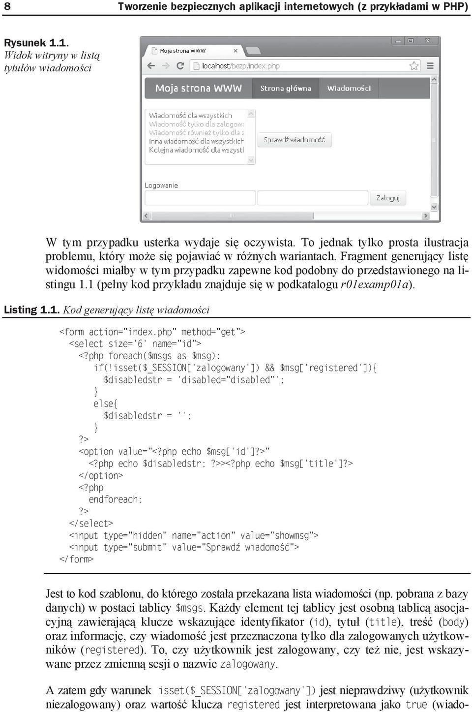 1 (pe ny kod przyk adu znajduje si w podkatalogu r01examp01a). Listing 1.1. Kod generuj cy list wiadomo ci <form action="index.php" method="get"> <select size='6' name="id"> <?