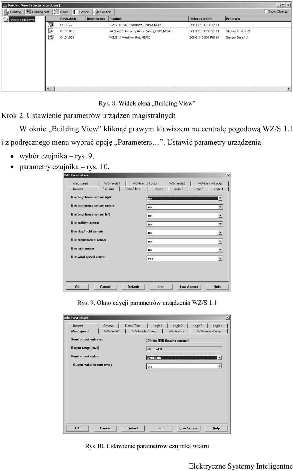 centralę pogodową WZ/S 1.1 i z podręcznego menu wybrać opcję Parameters.