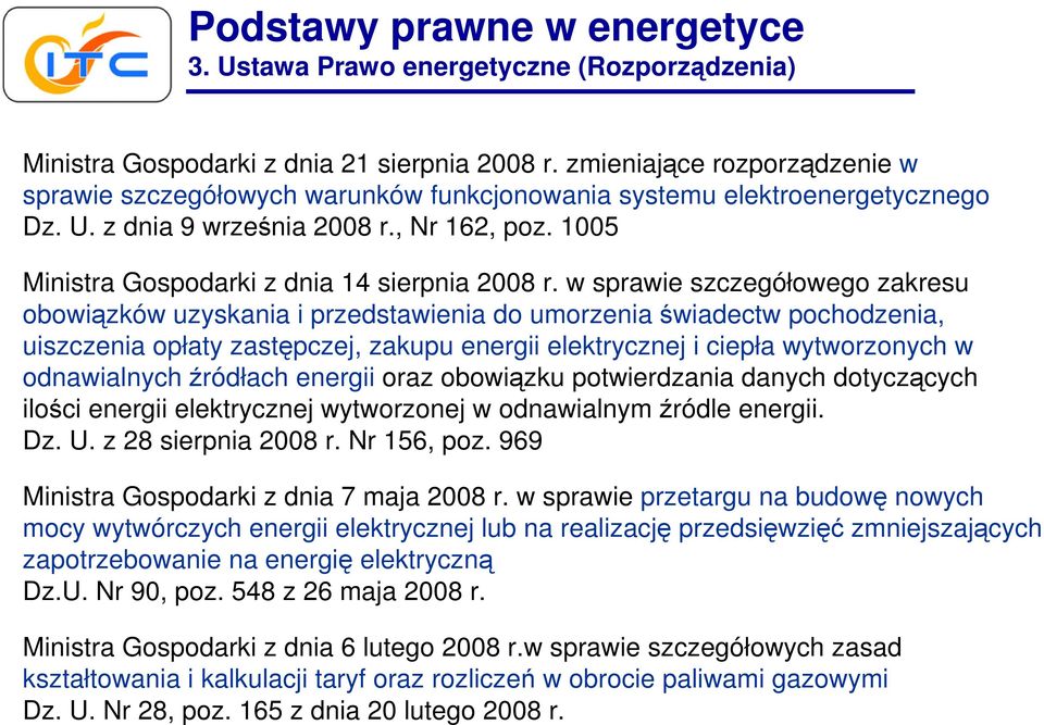 1005 Ministra Gospodarki z dnia 14 sierpnia 2008 r.