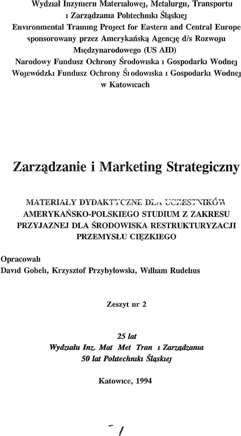 Katowicach Zarządzanie i Marketing Strategiczny MATERAŁY DYDAKT~TZNE Di,;}.