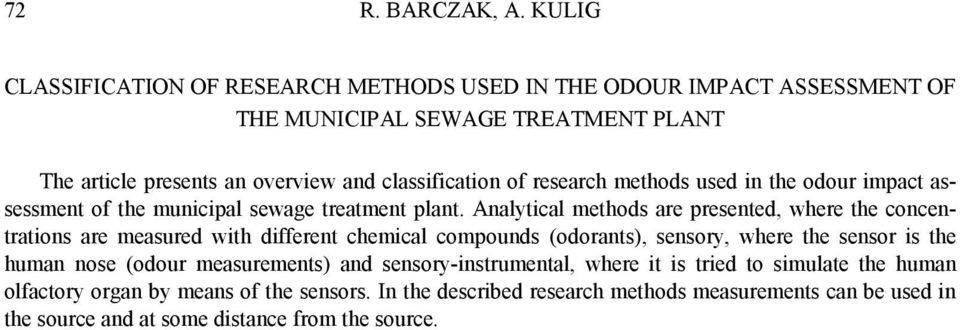 of research methods used in the odour impact assessment of the municipal sewage treatment plant.