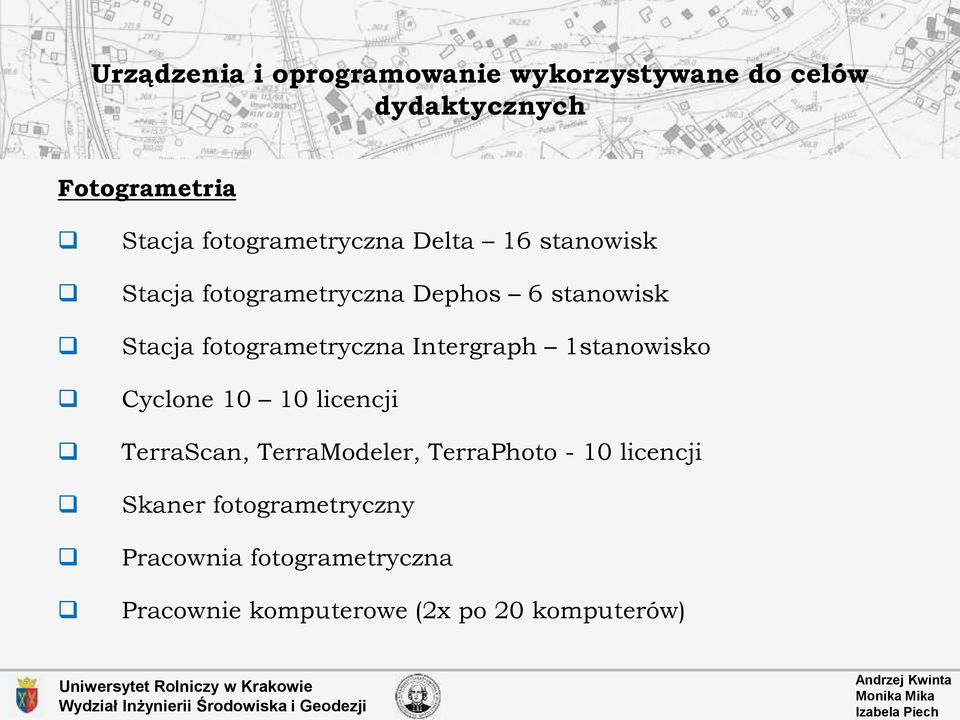 fotogrametryczna Intergraph 1stanowisko Cyclone 10 10 licencji TerraScan, TerraModeler,