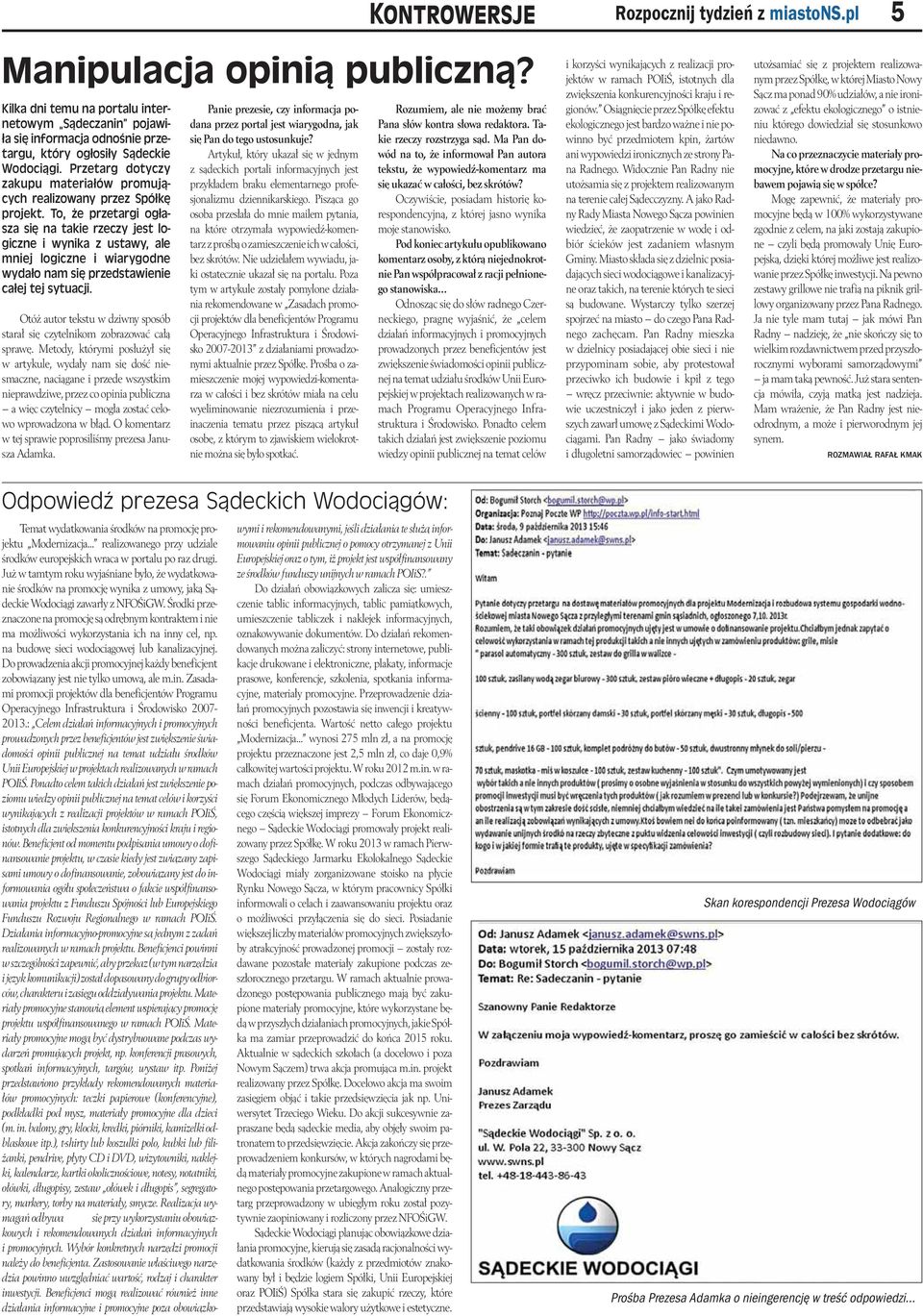 To, że przetargi ogłasza się na takie rzeczy jest logiczne i wynika z ustawy, ale mniej logiczne i wiarygodne wydało nam się przedstawienie całej tej sytuacji.