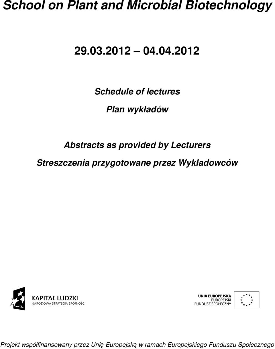 04.2012 Schedule of lectures Plan wykładów