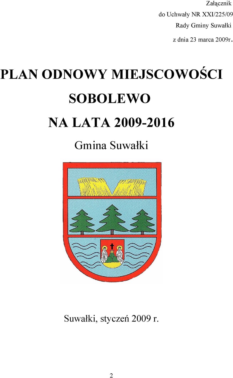 PLAN ODNOWY MIEJSCOWOŚCI SOBOLEWO NA LATA