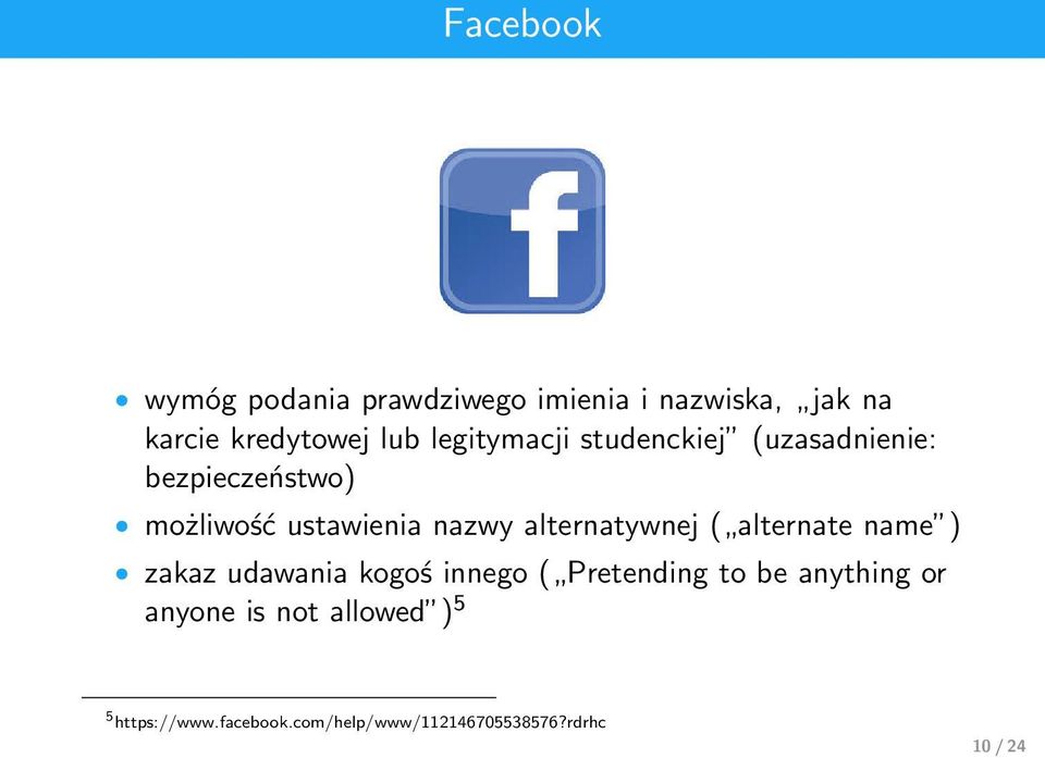 kredytowej lub legitymacji studenckiej (uzasadnienie: bezpieczeństwo) możliwość