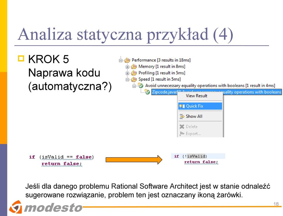 ) Jeśli dla danego problemu Rational Software