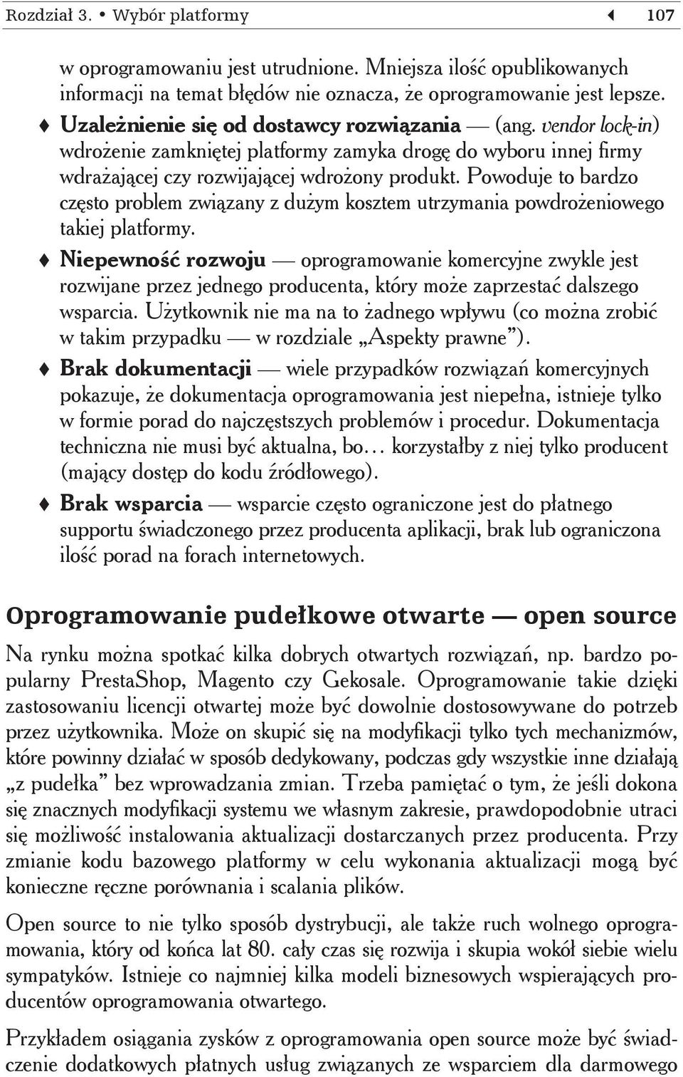 Powoduje to bardzo cz sto problem zwi zany z du ym kosztem utrzymania powdro eniowego takiej platformy.