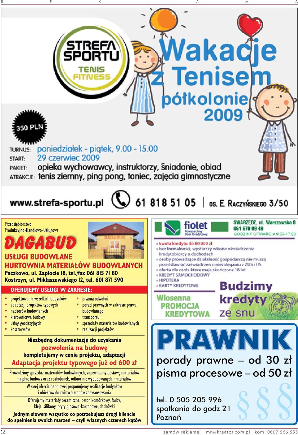 prawnych w zakresie prawa budowlanego transportu sprzedaży materiałów budowlanych realizacji projektów Niezbędną dokumentację do uzyskania pozwolenia na budowę kompletujemy w cenie projektu,