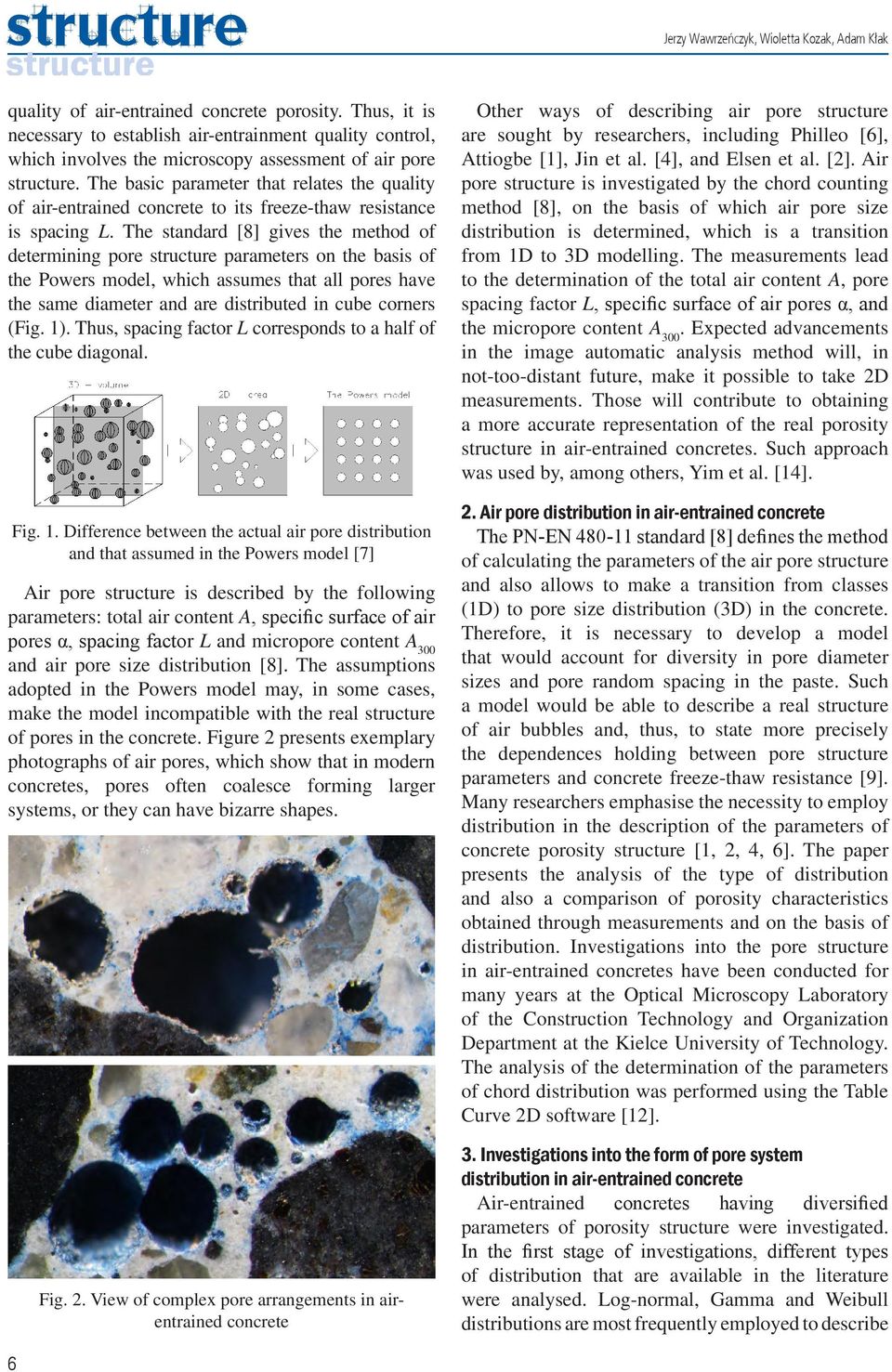 The basic parameter that relates the quality of air-entrained concrete to its freeze-thaw resistance is spacing L.