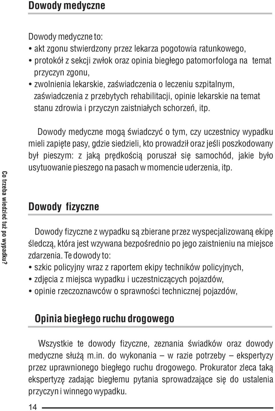 Co trzeba wiedzieæ tu po wypadku?