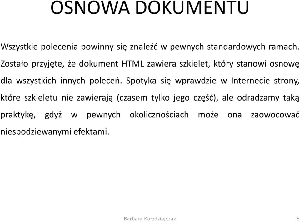 poleceń.