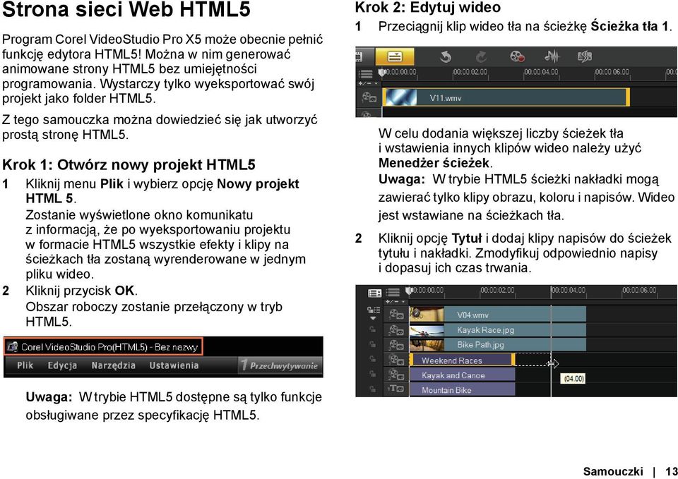 Krok 1: Otwórz nowy projekt HTML5 1 Kliknij menu Plik i wybierz opcję Nowy projekt HTML 5.