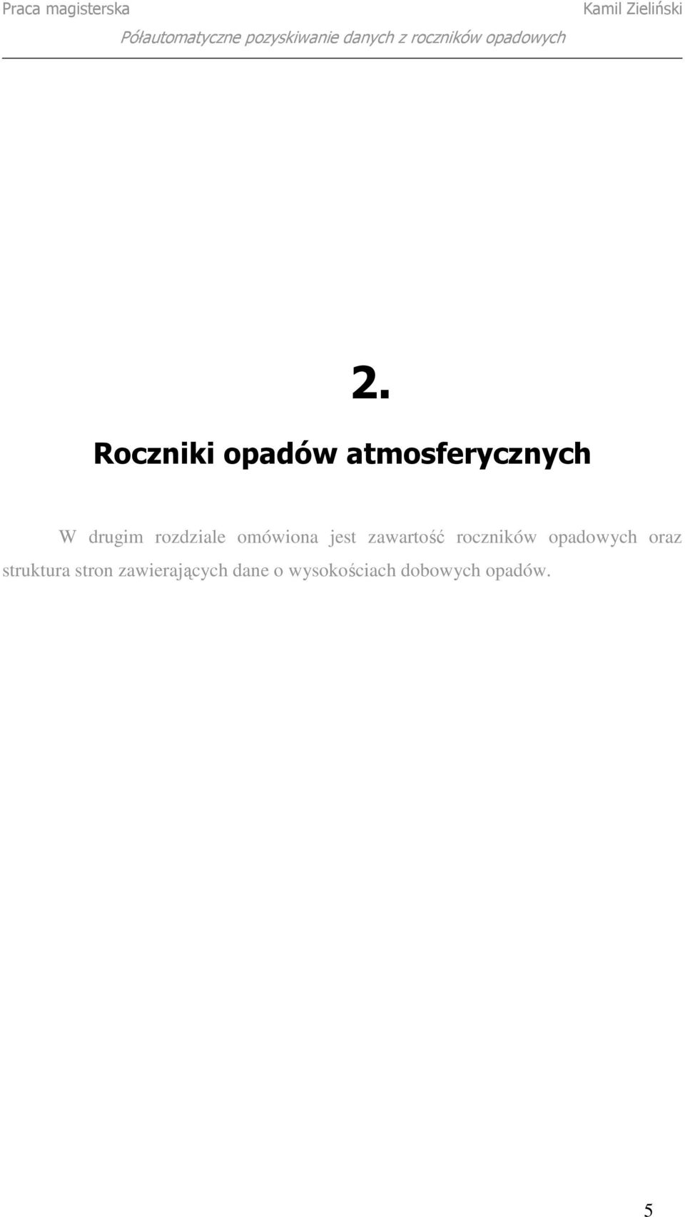 roczników opadowych oraz struktura stron