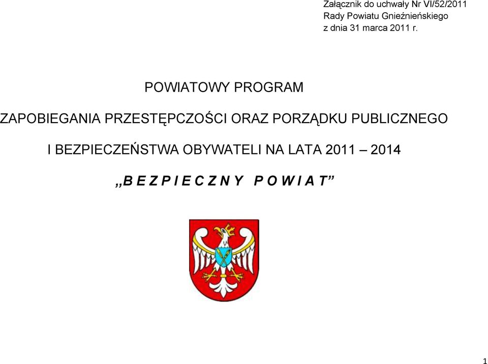 POWIATOWY PROGRAM ZAPOBIEGANIA PRZESTĘPCZOŚCI ORAZ