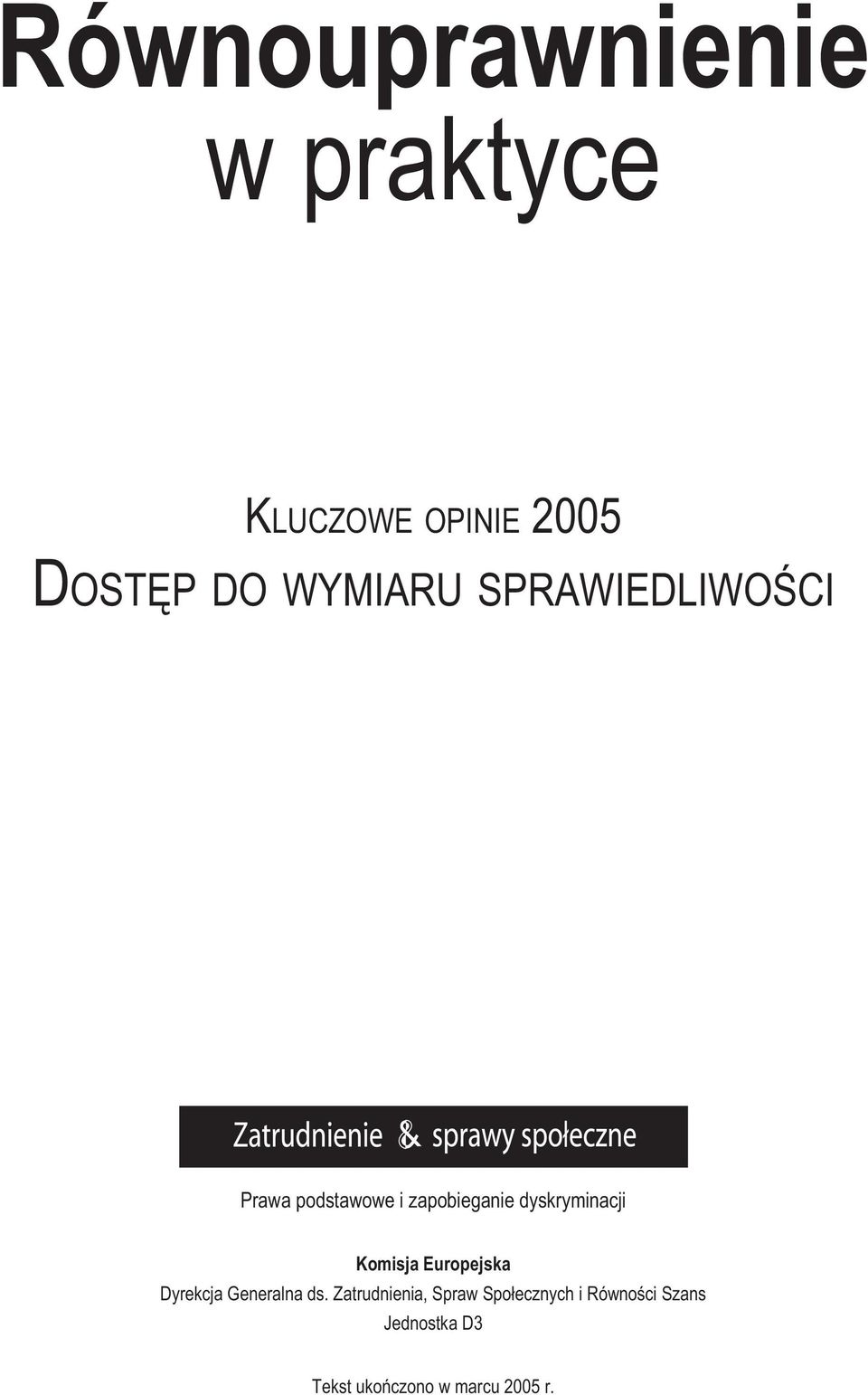 dyskryminacji Komisja Europejska Dyrekcja Generalna ds.