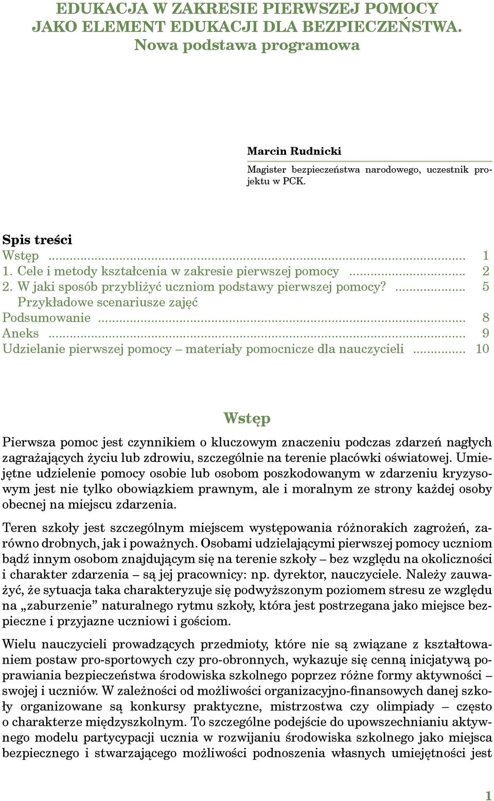 .. 9 Udzielanie pierwszej pomocy materiały pomocnicze dla nauczycieli.