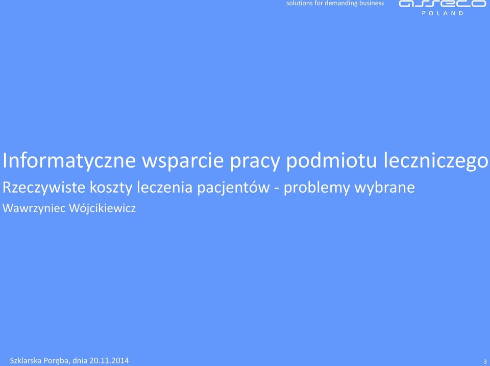 pacjentów - problemy wybrane Wawrzyniec