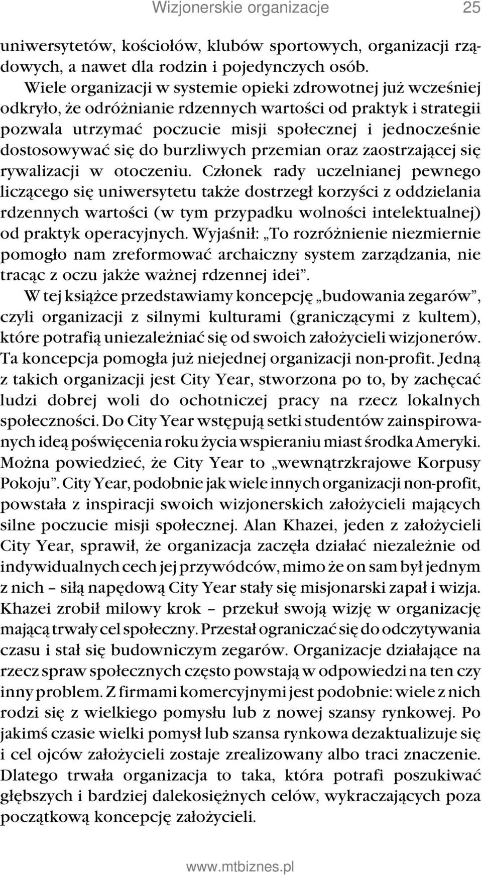 się do burzliwych przemian oraz zaostrzającej się rywalizacji w otoczeniu.