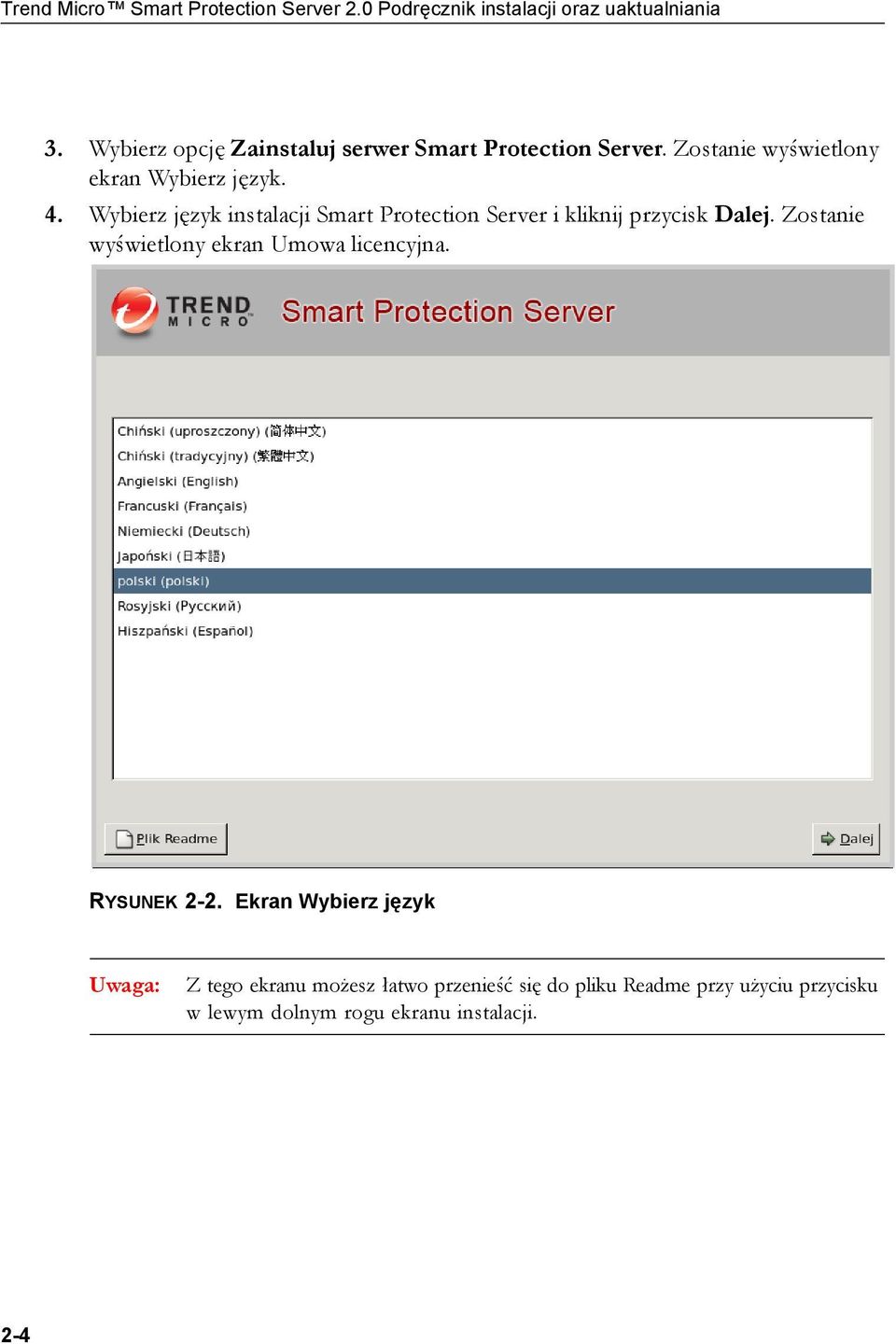 Wybierz język instalacji Smart Protection Server i kliknij przycisk Dalej.