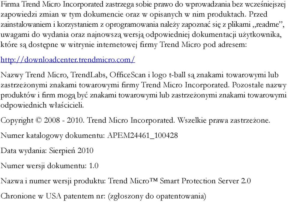 witrynie internetowej firmy Trend Micro pod adresem: http://downloadcenter.trendmicro.