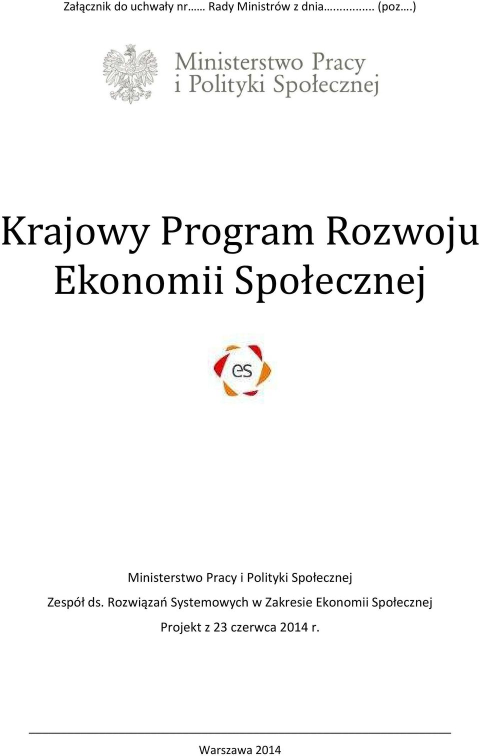 Pracy i Polityki Społecznej Zespół ds.