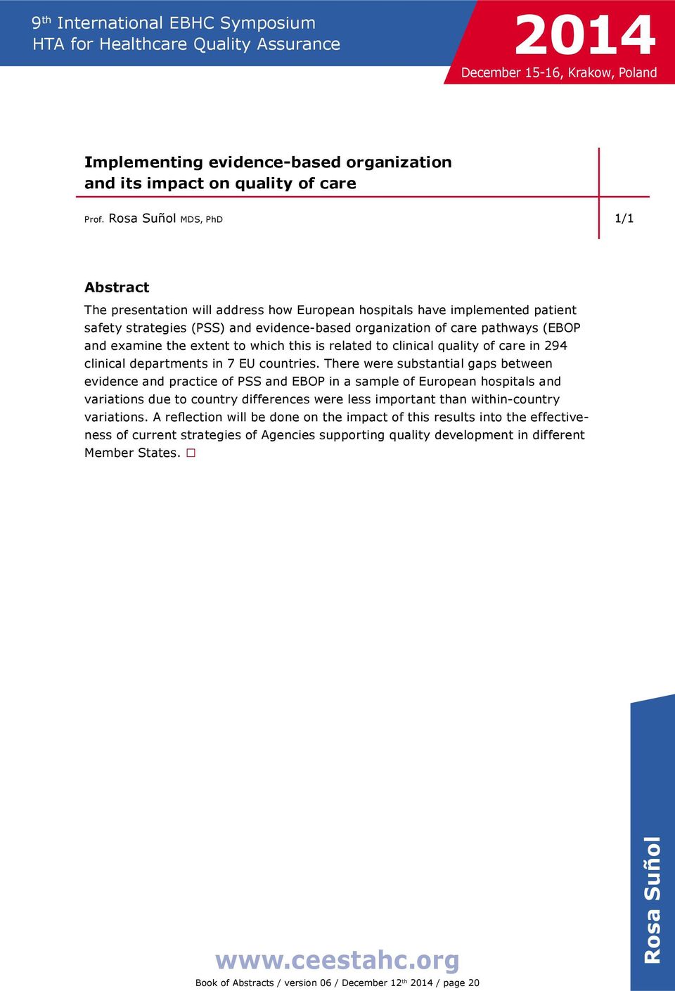 examine the extent to which this is related to clinical quality of care in 294 clinical departments in 7 EU countries.