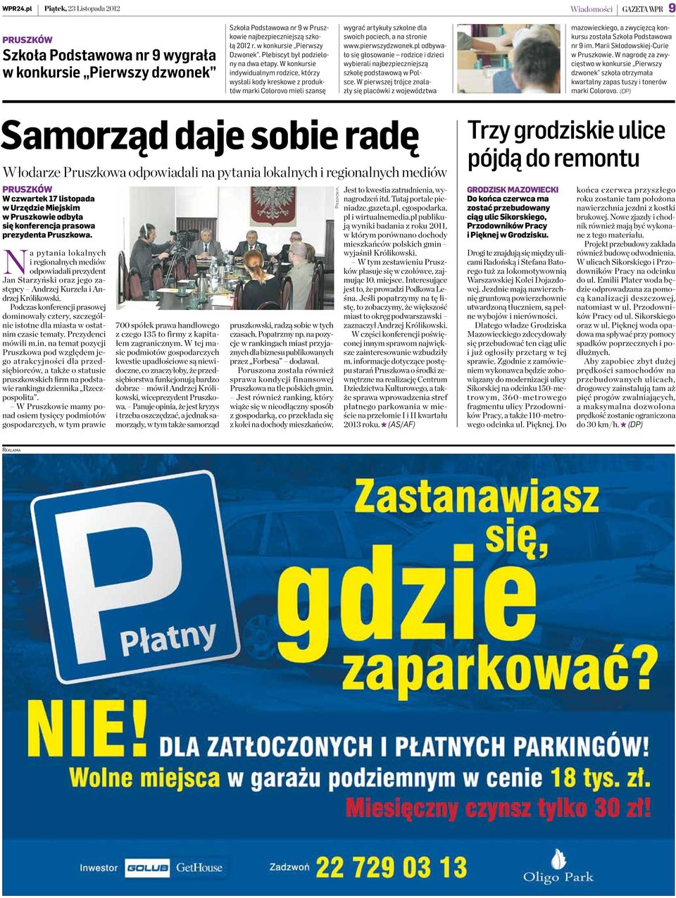 W konkursie indywidualnym rodzice, którzy wysłali kody kreskowe z produktów marki Colorovo mieli szansę wygrać artykuły szkolne dla swoich pociech, a na stronie www.pierwszydzwonek.