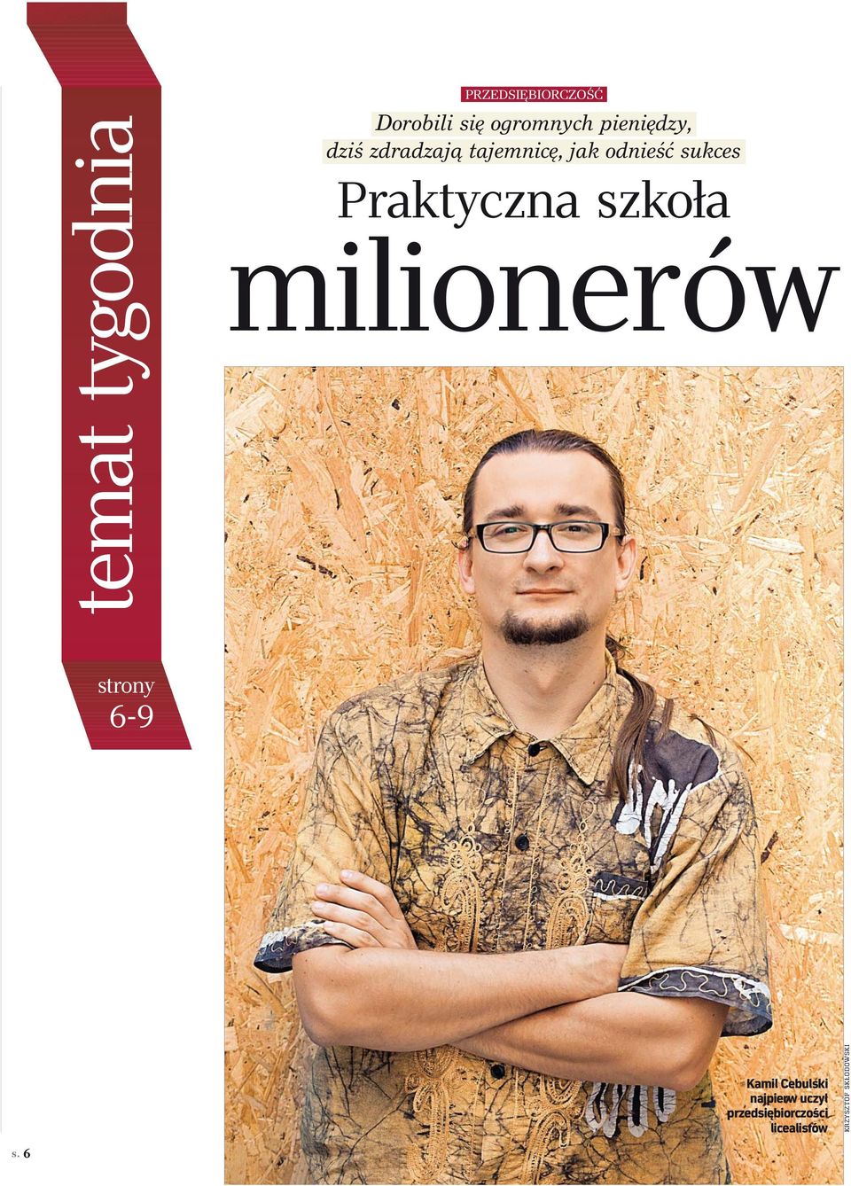 Praktyczna szkoła milionerów strony 6-9 Kamil Cebulski