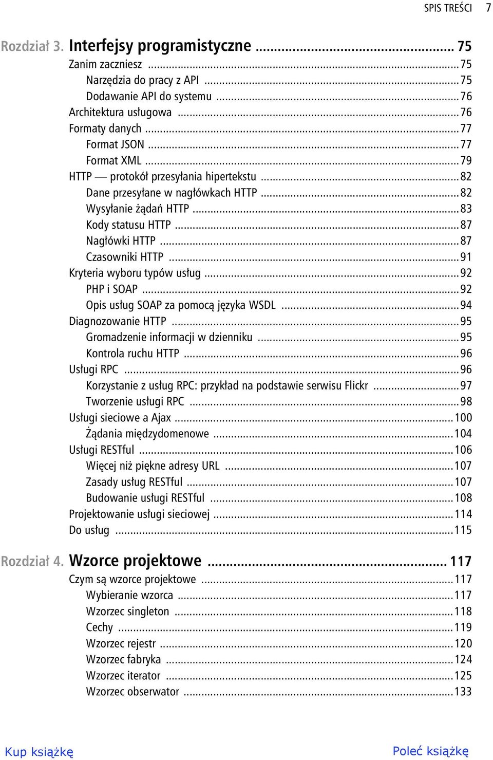 ..91 Kryteria wyboru typów us ug...92 PHP i SOAP...92 Opis us ug SOAP za pomoc j zyka WSDL...94 Diagnozowanie HTTP...95 Gromadzenie informacji w dzienniku...95 Kontrola ruchu HTTP...96 Us ugi RPC.