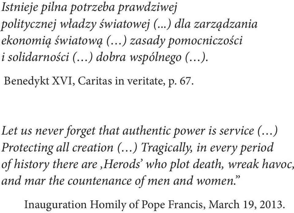 Benedykt XVI, Caritas in veritate, p. 67.