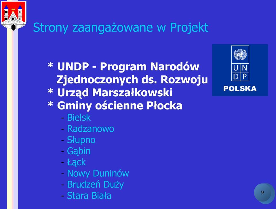 Rozwoju * Urząd Marszałkowski * Gminy ościenne Płocka