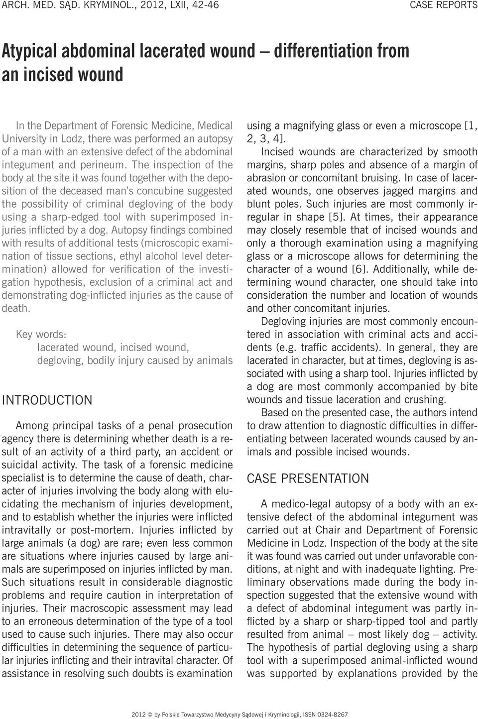 autopsy of a man with an extensive defect of the abdominal integument and perineum.