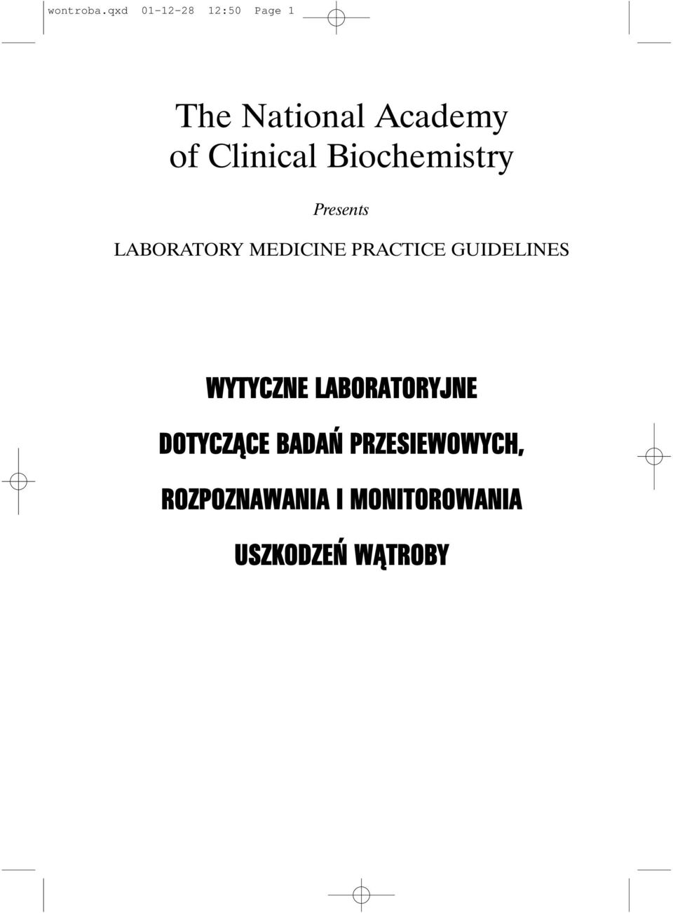 Clinical Biochemistry Presents LABORATORY MEDICINE