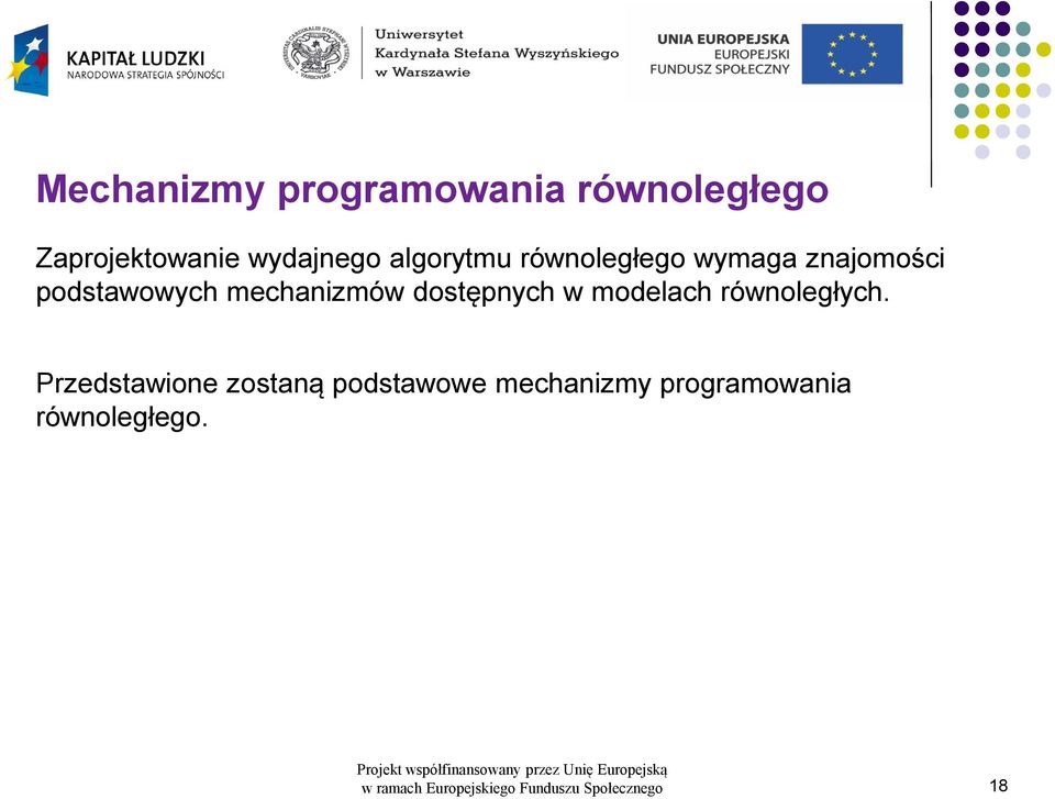 dostępnych w modelach równoległych.