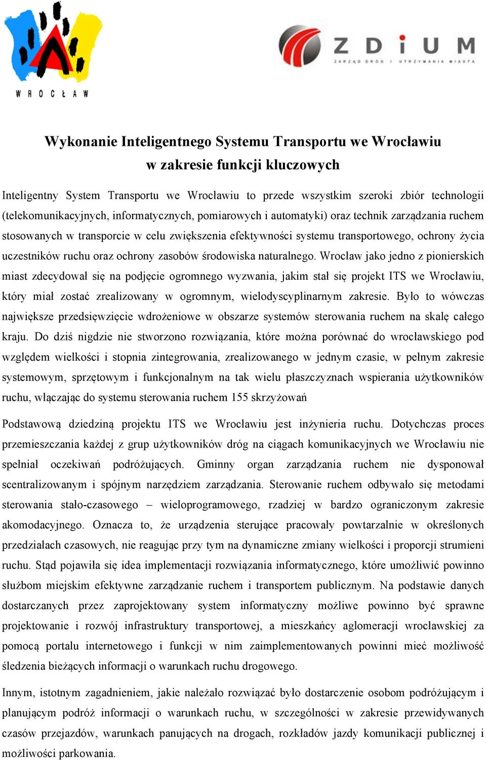 ochrony zasobów środowiska naturalnego.