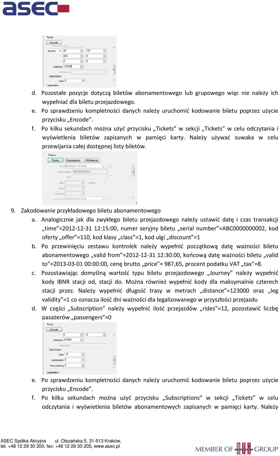 Po kilku sekundach można użyć przycisku Tickets w sekcji Tickets w celu odczytania i wyświetlenia biletów zapisanych w pamięci karty.