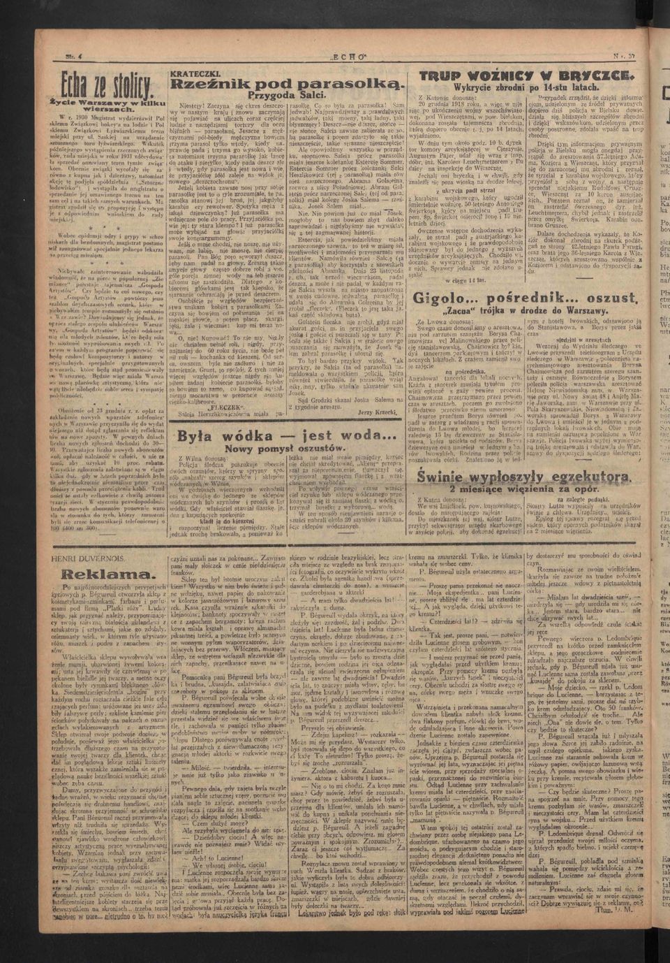 ) było sób nabrali'' szereg szynkćw i sklepów to uie-jednokrolnic uiemoiliwe. przez czas wódc/anyohiw Wilnie. dlii/-/* z powodu przeciążenia kabli.