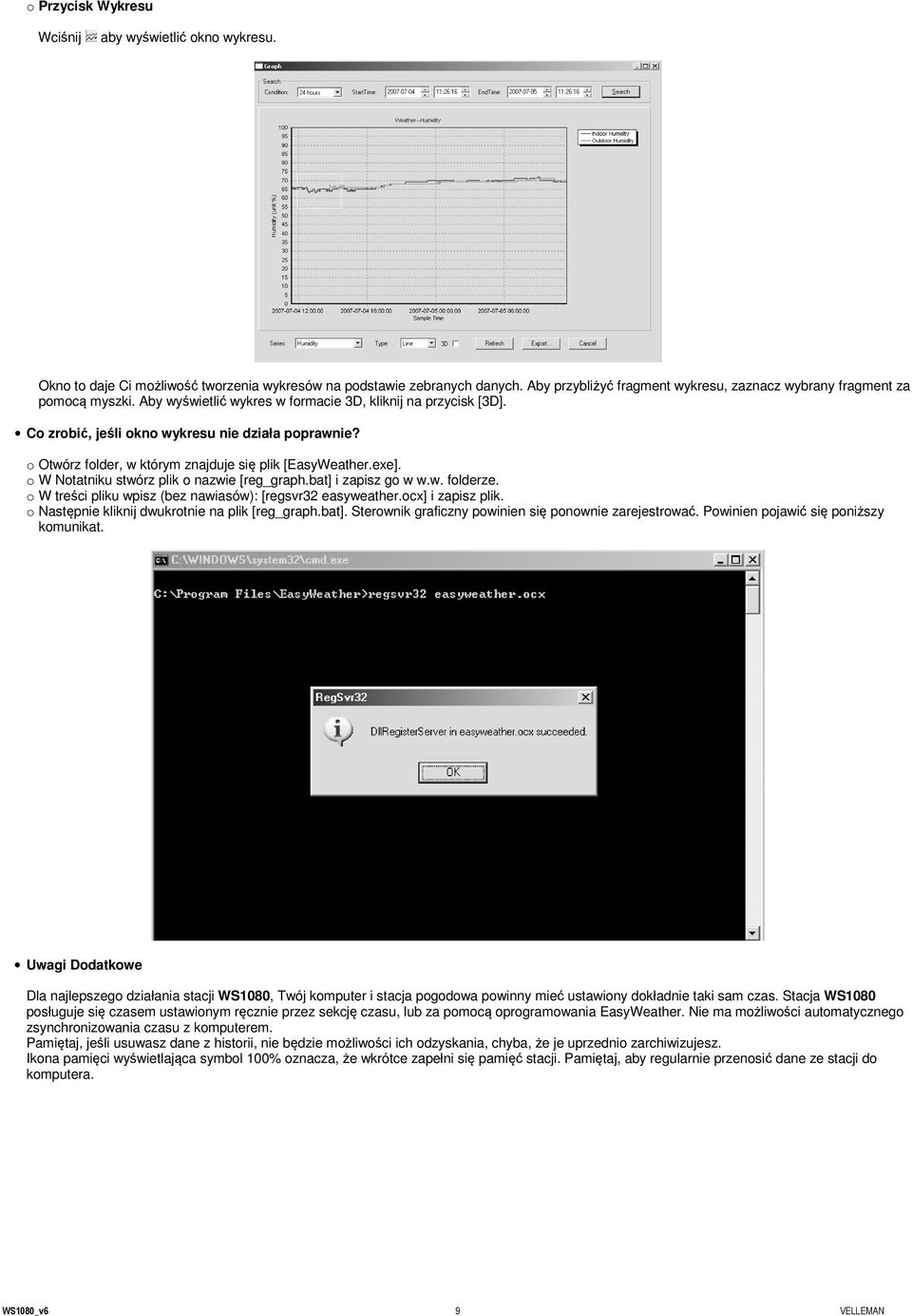 o Otwórz folder, w którym znajduje się plik [EasyWeather.exe]. o W Notatniku stwórz plik o nazwie [reg_graph.bat] i zapisz go w w.w. folderze.