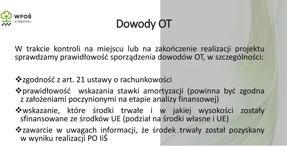 21 ustawy o rachunkowości prawidłowość wskazania stawki amortyzacji (powinna być zgodna z założeniami poczynionymi na etapie