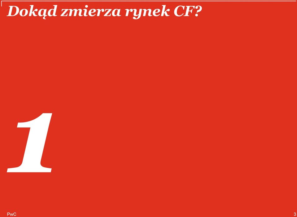 rynek CF?