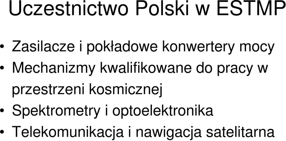 kwalifikowane do pracy w przestrzeni kosmicznej