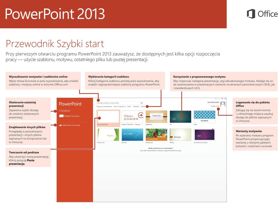 Wybieranie kategorii szablonu Kliknij kategorie szablonu poniżej pola wyszukiwania, aby znaleźć najpopularniejsze szablony programu PowerPoint.