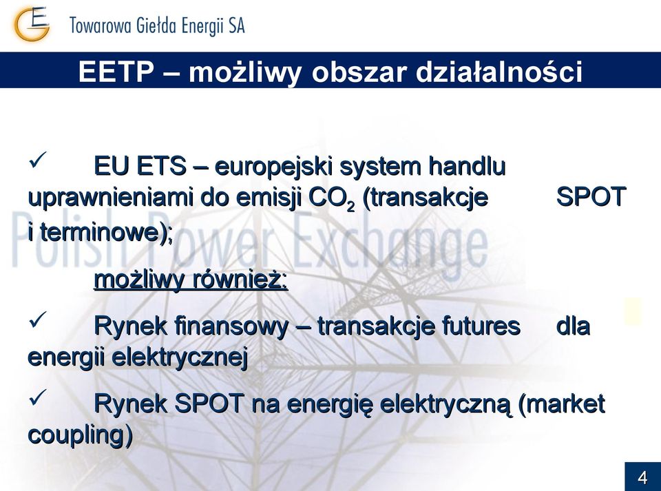 możliwy również: Rynek finansowy transakcje futures energii