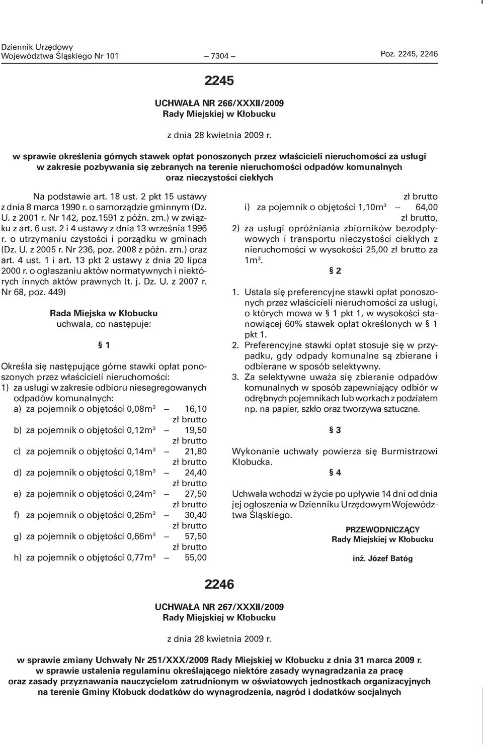 ciekłych Na podstawie art. 18 ust. 2 pkt 15 ustawy z dnia 8 marca 1990 r. o samorządzie gminnym (Dz. U. z 2001 r. Nr 142, poz.1591 z późn. zm.) w związku z art. 6 ust.