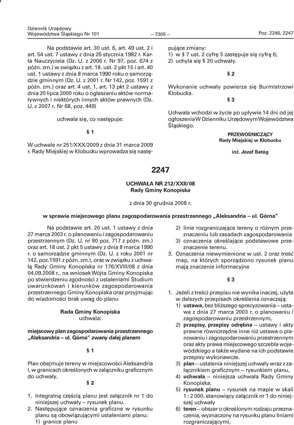 13 pkt 2 ustawy z dnia 20 lipca 2000 roku o ogłaszaniu aktów normatywnych i niektórych innych aktów prawnych (Dz. U. z 2007 r. Nr 68, poz.