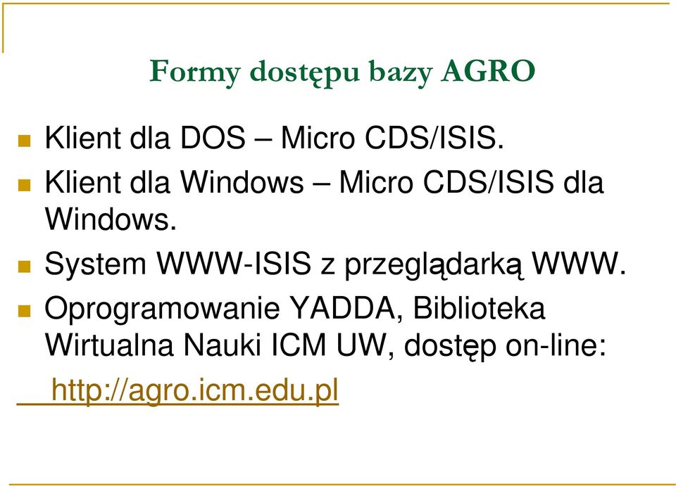 System WWW-ISIS z przeglądarką WWW.