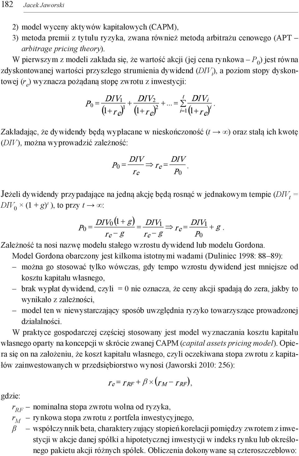 pożądaną stopę zwrotu z inwestycji: DIV1 P0 = 