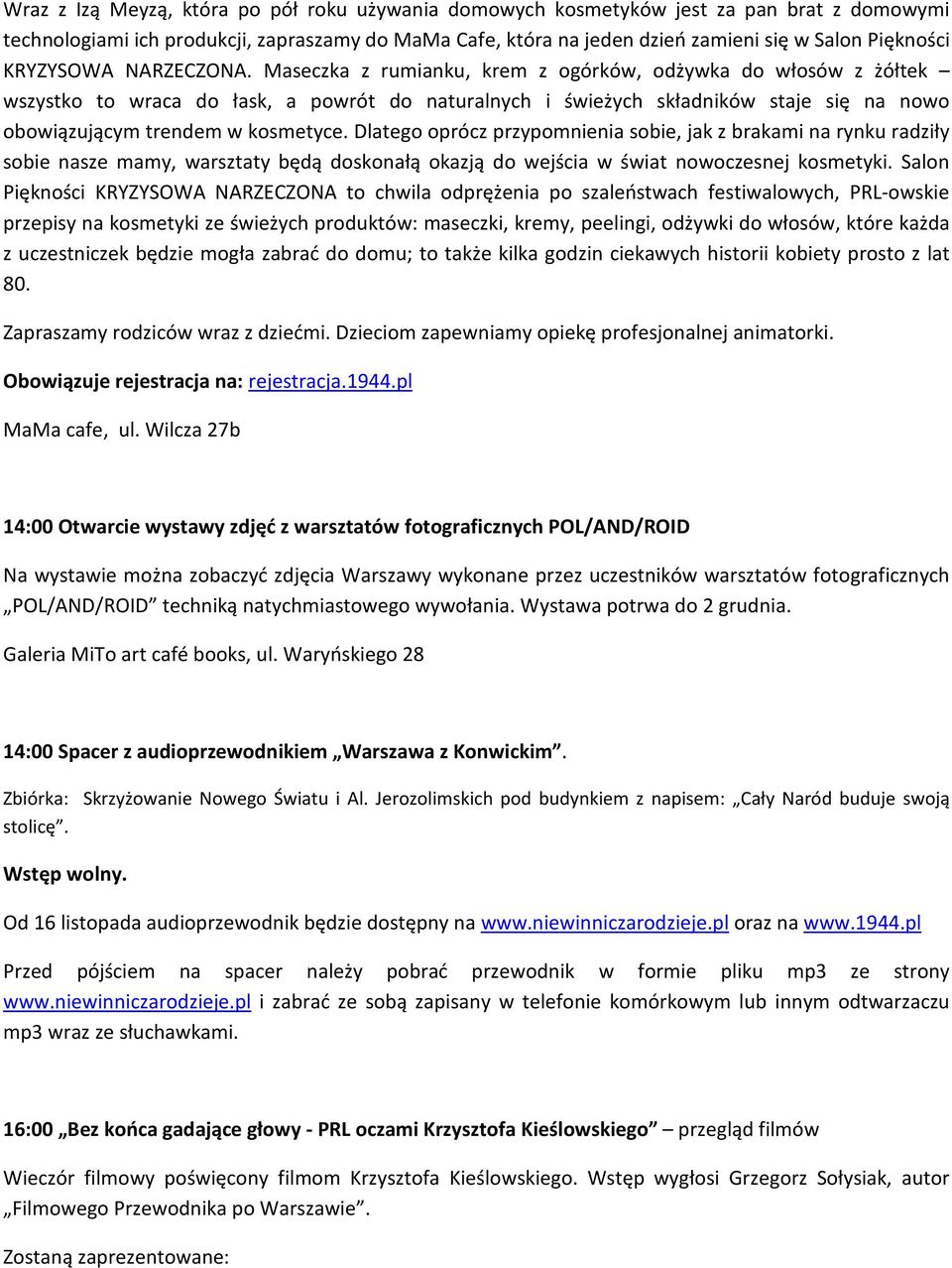 Maseczka z rumianku, krem z ogórków, odżywka do włosów z żółtek wszystko to wraca do łask, a powrót do naturalnych i świeżych składników staje się na nowo obowiązującym trendem w kosmetyce.